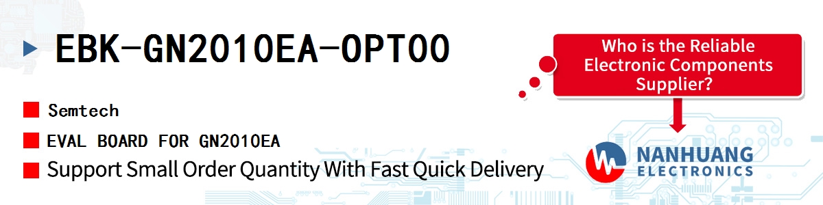 EBK-GN2010EA-OPT00 Semtech EVAL BOARD FOR GN2010EA