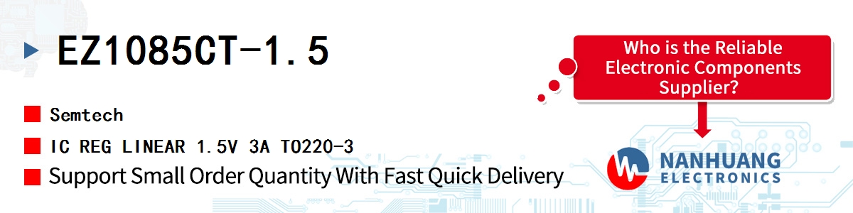 EZ1085CT-1.5 Semtech IC REG LINEAR 1.5V 3A TO220-3