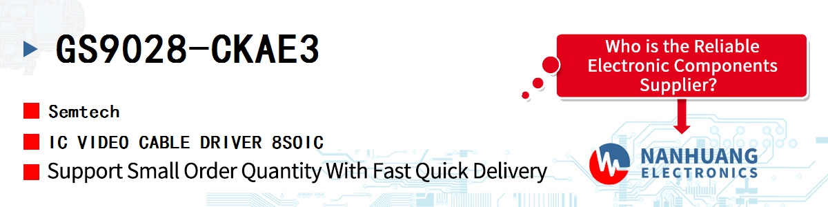GS9028-CKAE3 Semtech IC VIDEO CABLE DRIVER 8SOIC