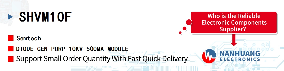 SHVM10F Semtech DIODE GEN PURP 10KV 500MA MODULE