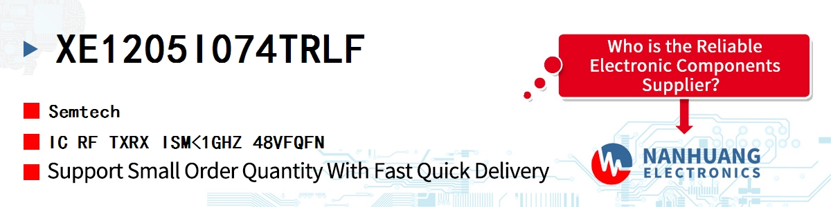 XE1205I074TRLF Semtech IC RF TXRX ISM<1GHZ 48VFQFN